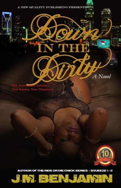 Cover for J M Benjamin · Down in the Dirty: (10th Year Anniversary Edition) (Paperback Book) (2015)