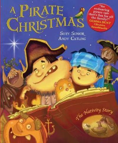 Cover for Suzy Senior · A Pirate Christmas: The Nativity Story (Pocketbok) [New edition] (2018)