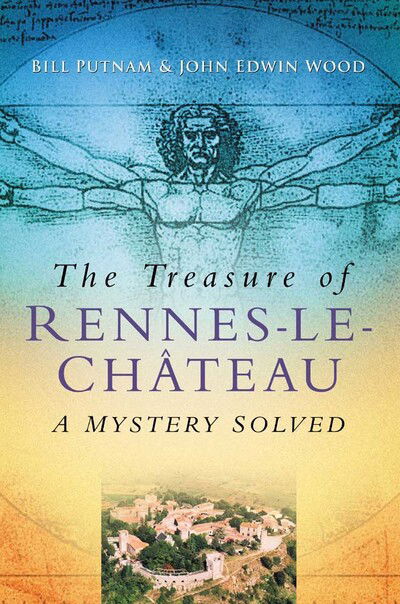 Cover for Bill Putnam · The Treasure of Rennes-Le-Chateau: A Mystery Solved (Paperback Book) [New edition] (2005)