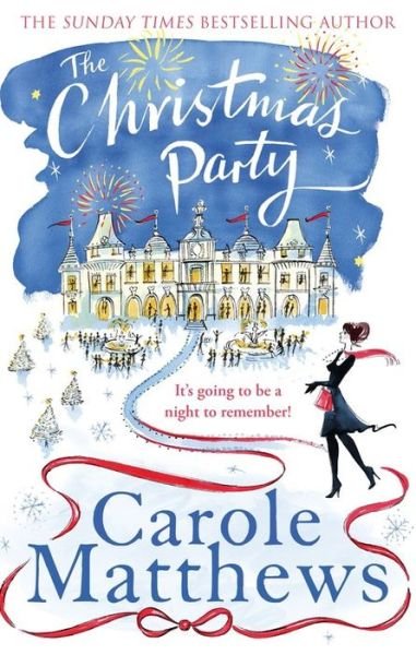 The Christmas Party: The festive, feel-good rom-com from the Sunday Times bestseller - Christmas Fiction - Carole Matthews - Livros - Little, Brown Book Group - 9780751552164 - 23 de outubro de 2014