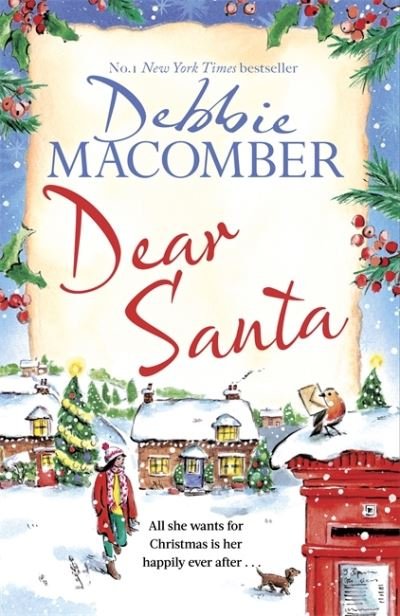 Cover for Debbie Macomber · Dear Santa: Settle down this winter with a heart-warming romance - the perfect festive read (Hardcover bog) (2021)