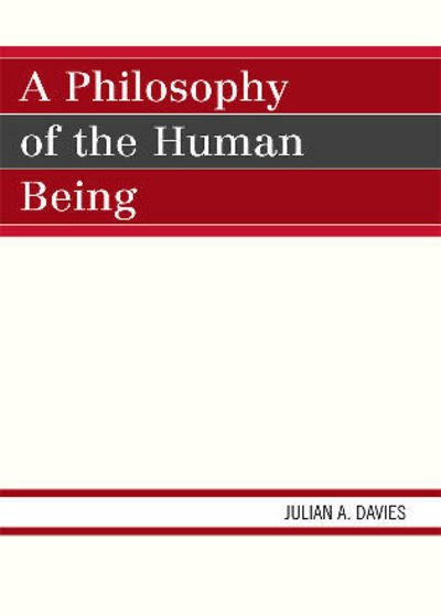 Cover for Julian A. Davies · A Philosophy of the Human Being (Pocketbok) (2009)
