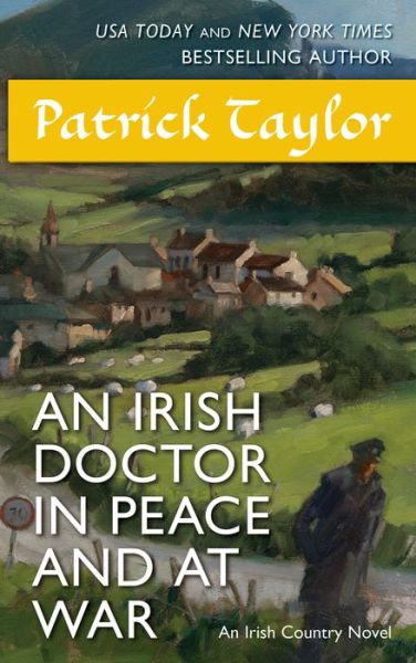 Cover for Patrick Taylor · An Irish Doctor in Peace and at War (Paperback Book) (2016)