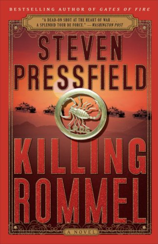 Killing Rommel: a Novel - Steven Pressfield - Books - Broadway Books - 9780767926164 - June 2, 2009