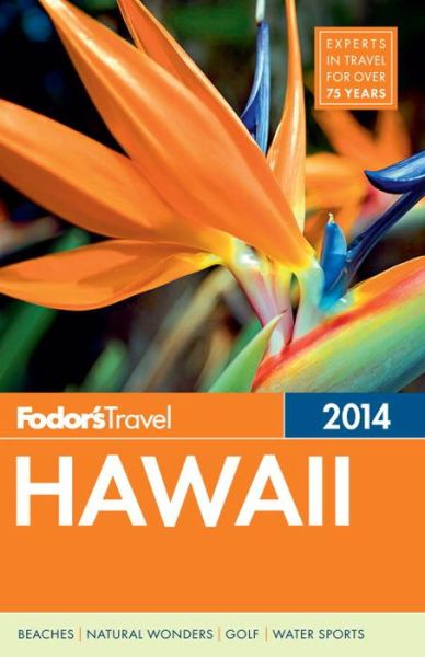 Cover for Fodor Travel Publications · Fodor's Hawaii 2014 (Paperback Book) (2013)