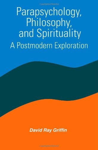 Cover for David Ray Griffin · Parapsychology, Philosophy, &amp; Spirituality: a Postmodern Exploration (Constructive Postmodern Thought) (Paperback Book) [F First edition] (1997)