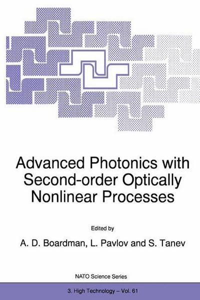 Cover for A D Boardman · Advanced Photonics with Second-Order Optically Nonlinear Processes - Nato Science Partnership Subseries: 3 (Paperback Book) [Softcover reprint of the original 1st ed. 1999 edition] (1998)