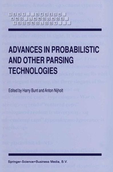 Cover for Harry C Bunt · Advances in Probabilistic and Other Parsing Technologies - Text, Speech and Language Technology (Hardcover Book) [2000 edition] (2000)