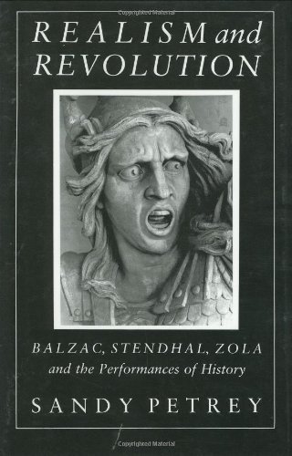 Cover for Sandy Petrey · Realism and Revolution: Balzac, Stendhal, Zola and the Performances of History (Gebundenes Buch) (1989)