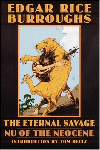 Cover for Edgar Rice Burroughs · The Eternal Savage: Nu of the Neocene - Bison Frontiers of Imagination (Paperback Book) (2003)