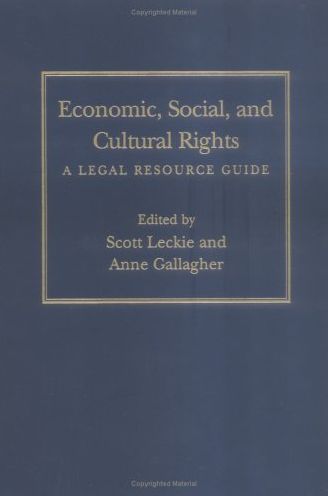 Cover for Economic, Social, and Cultural Rights: A Legal Resource Guide - Pennsylvania Studies in Human Rights (Hardcover Book) (2006)