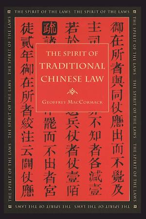 Cover for Geoffrey MacCormack · The Spirit of Traditional Chinese Law - The Spirit of the Laws Series (Paperback Book) (2019)