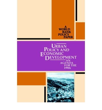 Cover for World Bank · Urban Policy and Economic Development: an Agenda for the 1990s (World Bank Policy Paper,) (Taschenbuch) (1993)