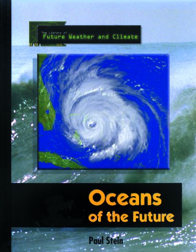 Cover for Paul Stein · Oceans of the Future (The Library of Future Weather and Climate) (Hardcover Book) [1st edition] (2000)