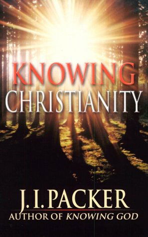 Cover for J. I. Packer · Knowing Christianity (Pocketbok) (1999)