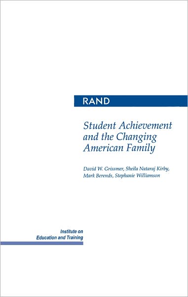 Cover for David W. Grissmer · Student Achievement and the Changing American Family (Pocketbok) (1995)