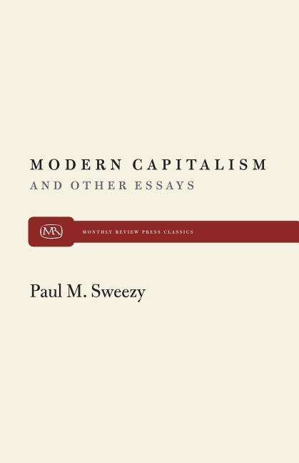 Cover for Paul M. Sweezy · Modern Capitalism and Other Essays (Paperback Book) (1972)