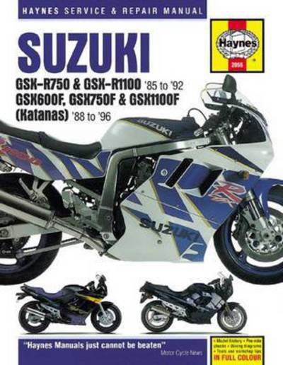 Cover for Haynes Publishing · Suzuki GSX-R750 &amp; GSX-R1100, GSX600F, GSX750F &amp; GSX1100F (Katanas) (86 - 96) (Paperback Bog) (2015)