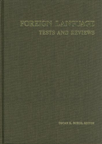 Cover for Buros Center · Foreign Language Tests and Reviews (Tests in Print (Buros)) (Hardcover Book) [First edition] (1975)