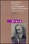 Alexander A. Potebnja’s Psycholinguistic Theory of Literature: A Metacritical Inquiry - Harvard Series in Ukrainian Studies - John Fizer - Böcker - Harvard University Press - 9780916458164 - 20 juli 1988