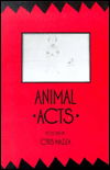 Cover for Cris Mazza · Animal Acts: Fictions (Paperback Book) [New edition] (1995)