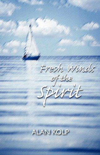 Cover for Alan Kolp · Fresh Winds of the Spirit (Paperback Book) (2007)