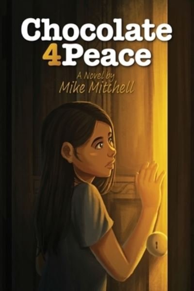 Cover for Mike Mitchell · Chocolate4Peace (Bog) (2022)