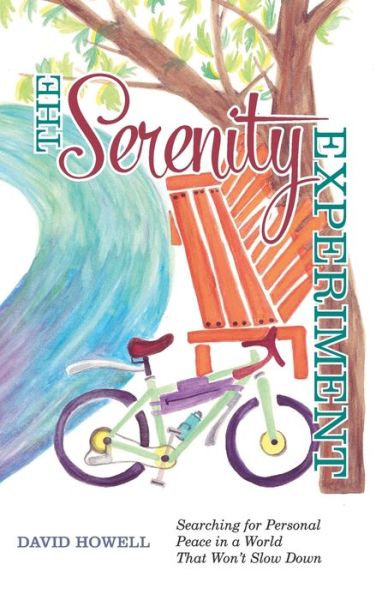 Cover for David Howell · The Serenity Experiment (Pocketbok) (2021)