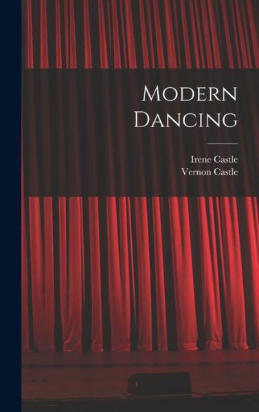 Cover for Vernon Castle · Modern Dancing (Book) (2022)