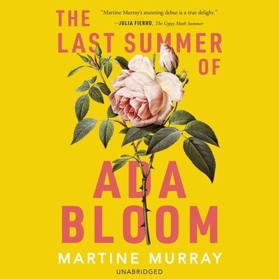 Cover for Martine Murray · The Last Summer of ADA Bloom Lib/E (CD) (2020)