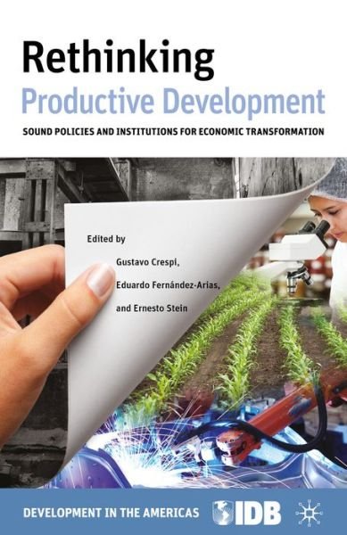 Cover for Inter-American Development Bank · Rethinking Productive Development: Sound Policies and Institutions for Economic Transformation (Paperback Bog) (2014)