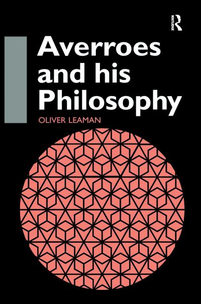 Cover for Oliver Leaman · Averroes and His Philosophy (Hardcover Book) (2016)