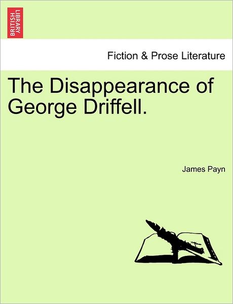 Cover for James Payn · The Disappearance of George Driffell. (Pocketbok) (2011)