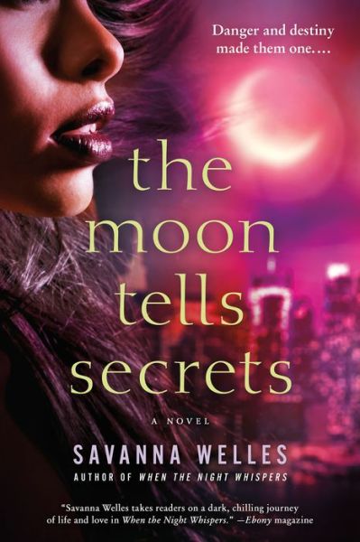 Cover for Savanna Welles · The Moon Tells Secrets (Paperback Book) (2015)