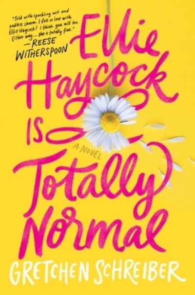 Cover for Gretchen Schreiber · Ellie Haycock Is Totally Normal (Hardcover Book) (2024)