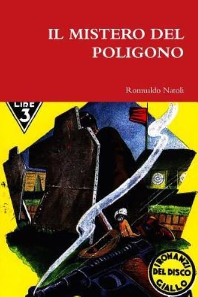 Cover for Romualdo Natoli · Il Mistero Del Poligono (Pocketbok) (2018)