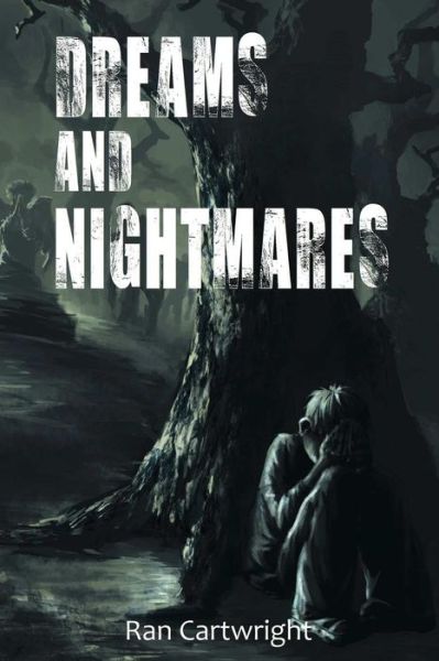 Cover for Ran Cartwright · Dreams and Nightmares (Paperback Book) (2014)