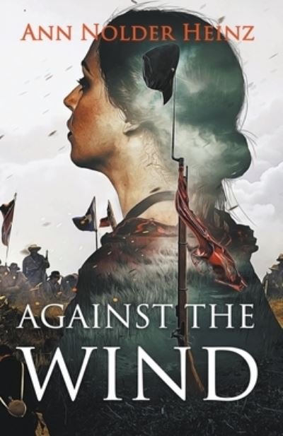 Cover for Ann Nolder Heinz · Against the Wind (Paperback Book) (2020)