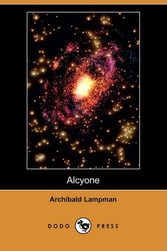 Cover for Archibald Lampman · Alcyone (Dodo Press) (Paperback Book) (2008)