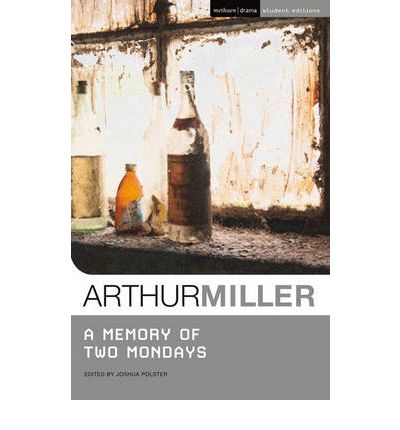 Cover for Arthur Miller · A Memory of Two Mondays - Student Editions (Paperback Book) (2011)