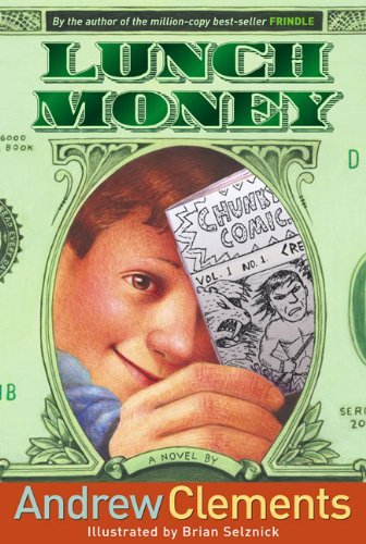 Cover for Andrew Clements · Lunch Money (Inbunden Bok) [Turtleback School &amp; Library Binding edition] (2007)