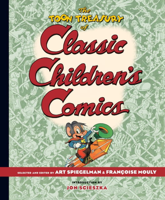 Cover for The TOON Treasury of Classic Children's Comics (Hardcover Book) (2025)