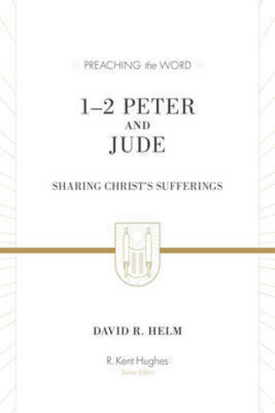 Cover for David R Helm · 1-2 Peter and Jude (Hardcover Book) [Redesign edition] (2015)