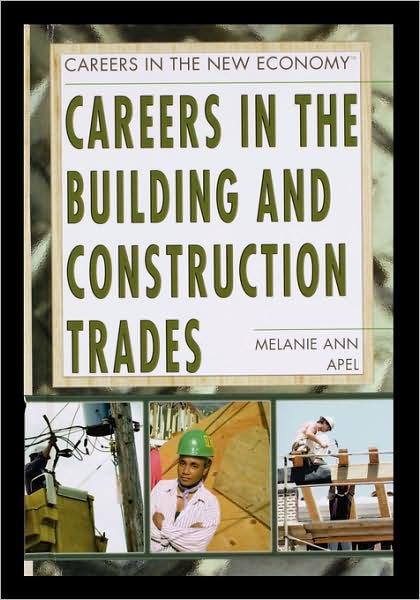 Cover for Melanie Apel · Careers in the Building and Construction Trades (Paperback Book) (2005)