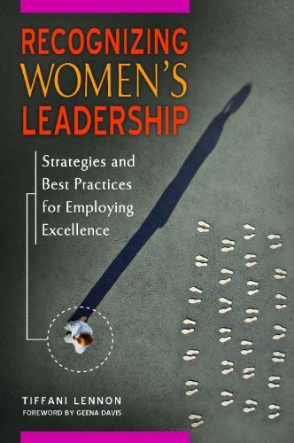 Cover for Tiffani Lennon · Recognizing Women's Leadership: Strategies and Best Practices for Employing Excellence (Hardcover bog) (2014)