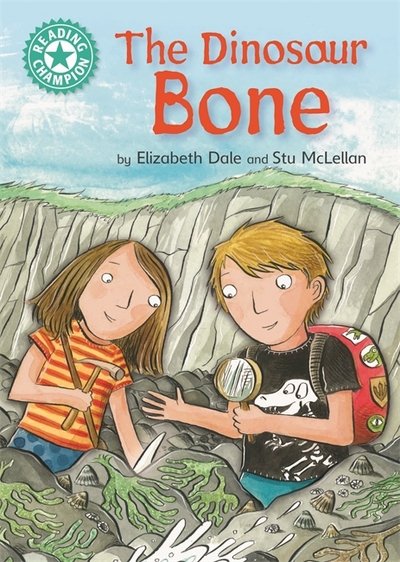 Cover for Elizabeth Dale · Reading Champion: The Dinosaur Bone: Independent Reading Turquoise 7 - Reading Champion (Paperback Book) [Illustrated edition] (2018)