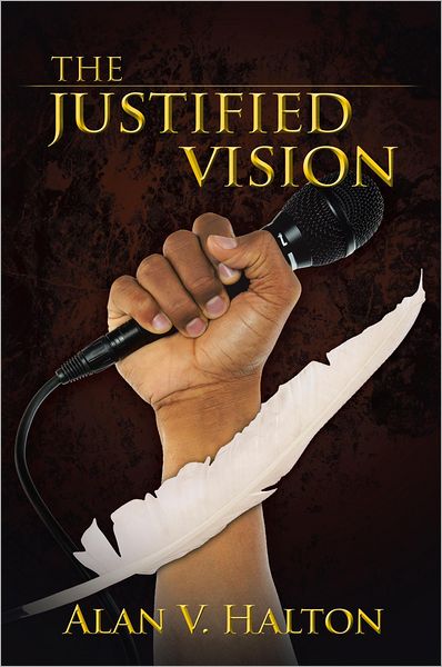 Cover for Alan V. Halton · The Justified Vision (Paperback Book) (2011)