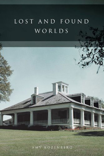 Cover for Amy Rozenberg · Lost and Found Worlds (Paperback Book) (2012)