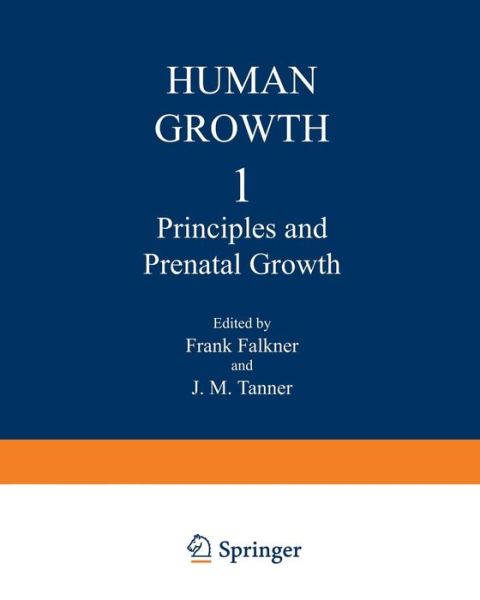 Cover for F Falkner · Principles and Prenatal Growth (Pocketbok) [Softcover reprint of the original 1st ed. 1978 edition] (2013)