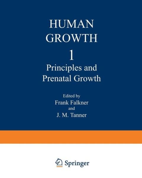 Cover for F Falkner · Principles and Prenatal Growth (Paperback Book) [Softcover reprint of the original 1st ed. 1978 edition] (2013)